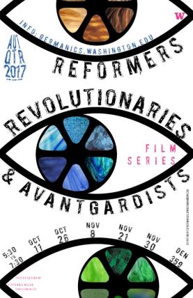 Autumn 2017 film series: Reformers, Revolutionaries, and Avantgardists