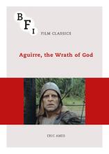 Aguirre, the Wrath of God by Professor Eric Ames